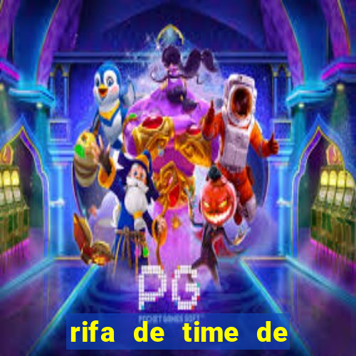 rifa de time de futebol qual sai mais